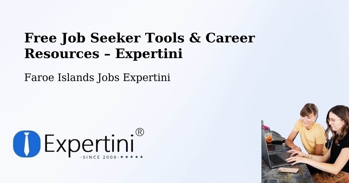 Free Job Seeker Tools & Career Resources – Sumba - Sumba, Faroe Islands Jobs Expertini